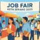 Cara Daftar Job Fair Kota Serang 2025 Online – Syarat, Jadwal, dan Panduan Lengkap